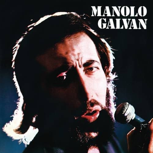 Manolo Galván (Remasterizado 2022)