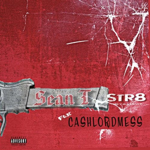 STR8 (feat. Cashlord Mess)