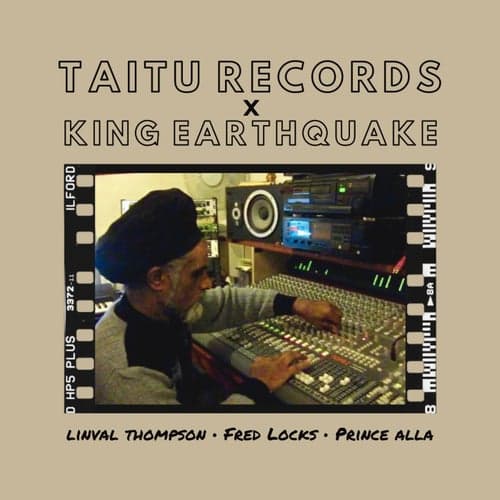 Taitu Records x King Earthquake