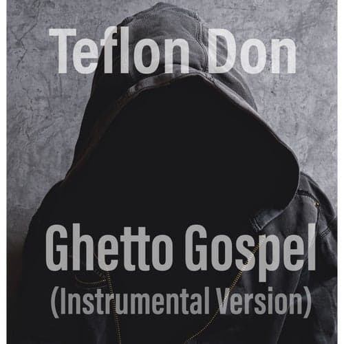 Ghetto Gospel (Instrumental Version)