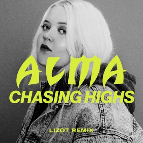 Chasing Highs (LIZOT Extended Remix)