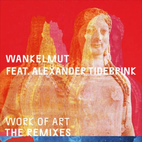 Work of Art (Remixes)