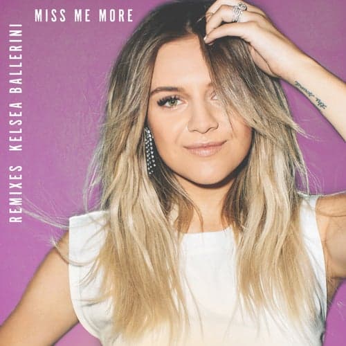 Miss Me More (Remixes)