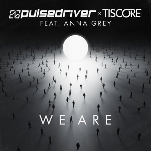 We Are (feat. Anna Grey)