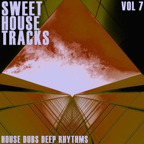 Sweet House Tracks, Vol. 7