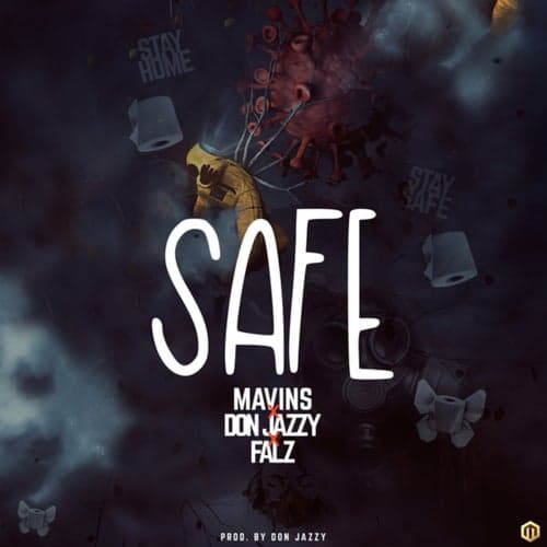 Safe (Mavins x Don Jazzy x Falz)
