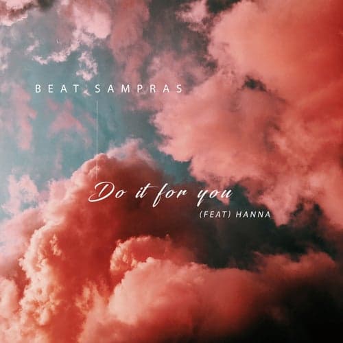Do It For You (feat. Hanna)