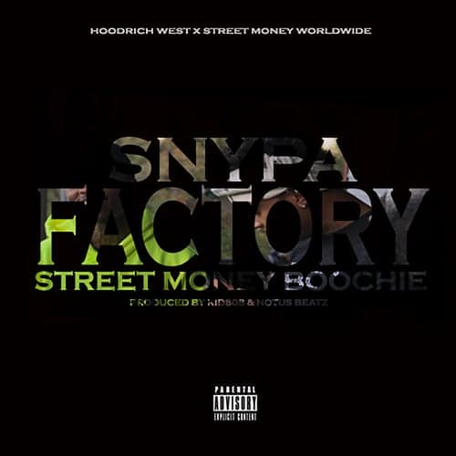 Factory (feat. Street Money Boochie)