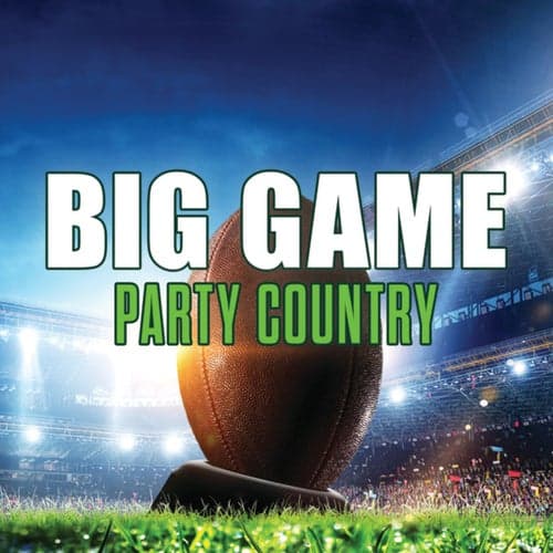 Big Game Party Country