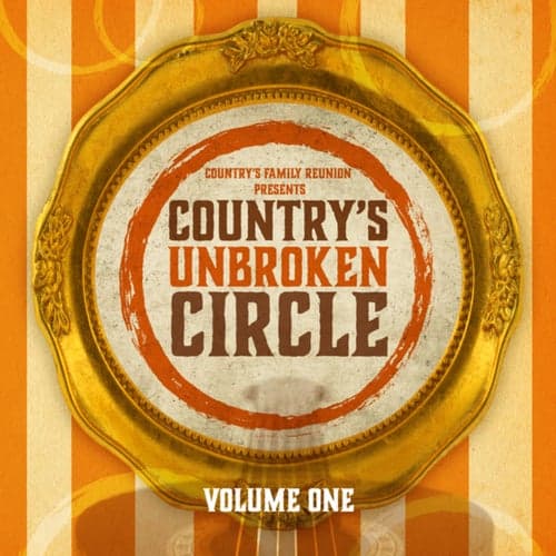 Country's Unbroken Circle (Live / Vol. 1)