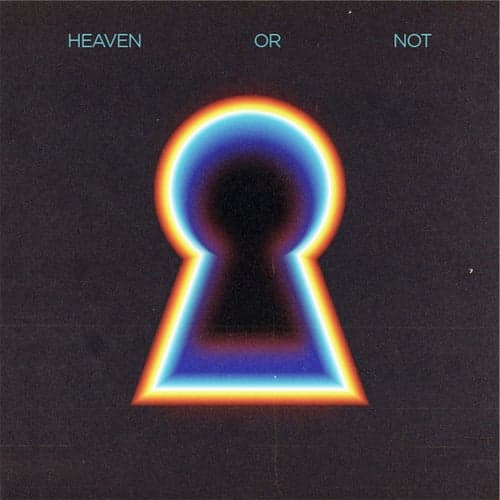 Heaven or Not (Extended)