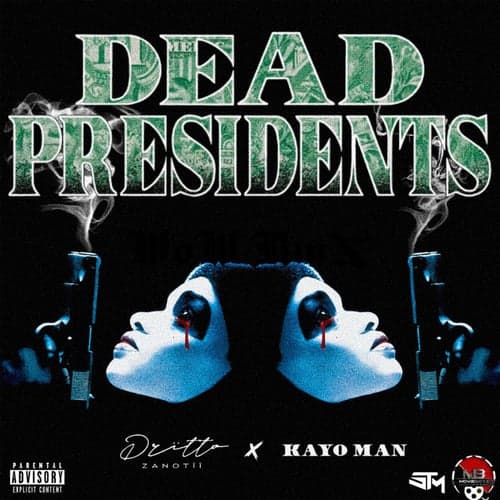 Dead Presidents