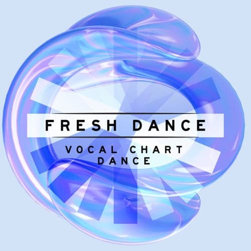 Fresh Dance! - Vocal Chart Dance