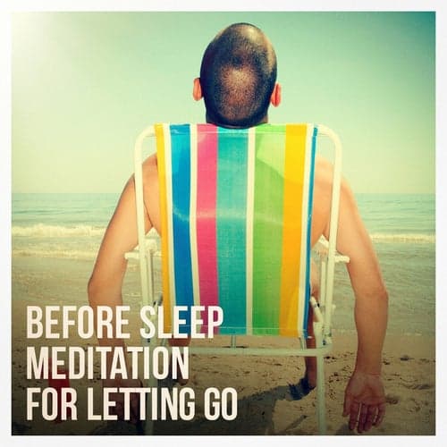 Before Sleep Meditation for Letting Go