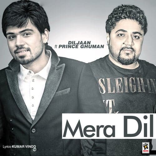 Mera Dil (feat. Prince Ghuman)