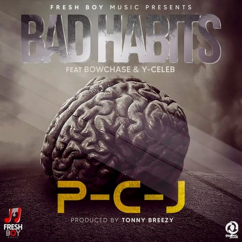 Bad Habits (feat. Bow Chase and Y Celeb)