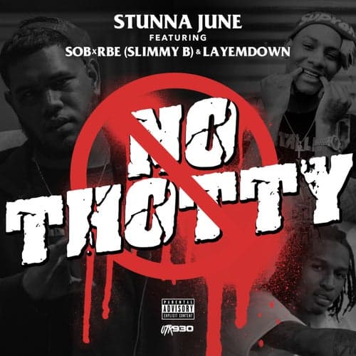 No Thotty (feat. Slimmy B & LayEmDown)