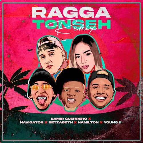 Ragga Tonseh (Remix)