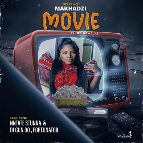 Movie (feat. Ntate Stunna, Fortunator, DJ Gun Do SA)