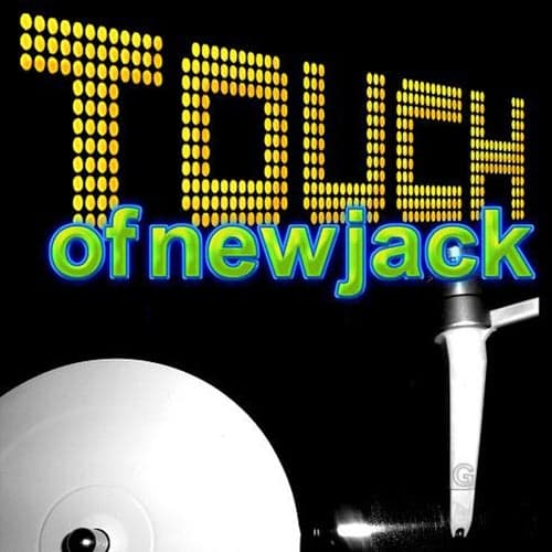 Touch of New Jack (Rerecorded)
