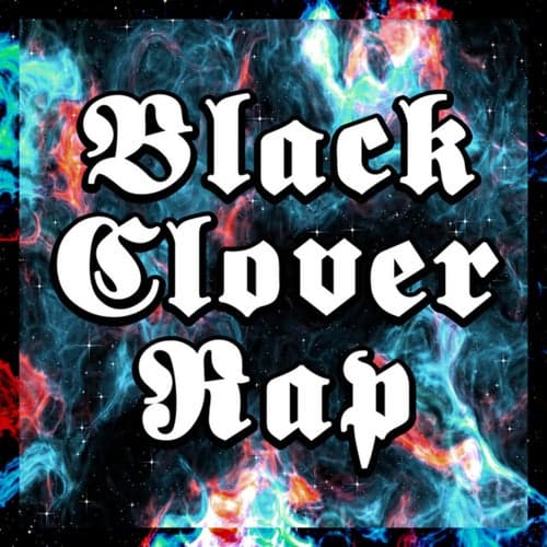 Black Clover Rap