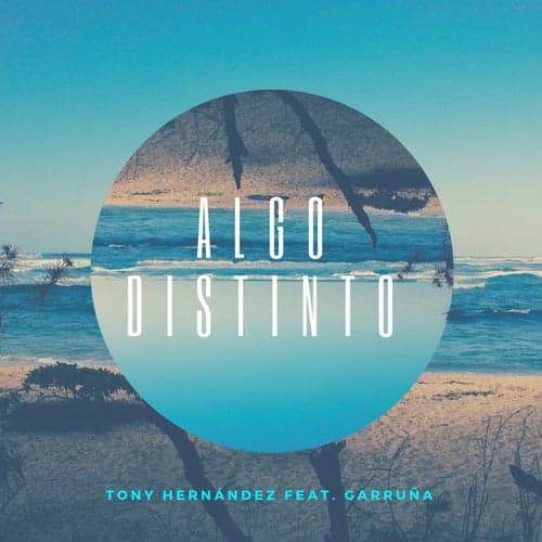 Algo Distinto (feat. Garruña)