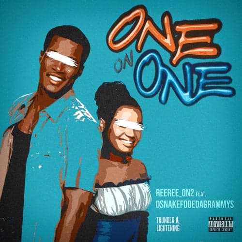 One on One (feat. DsnakeFooedaGrammys)