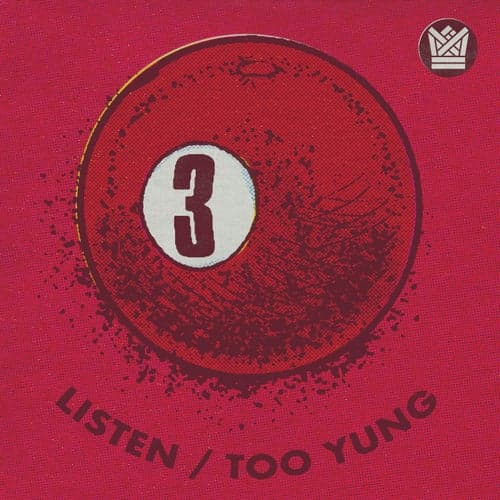 Listen / Too Yung