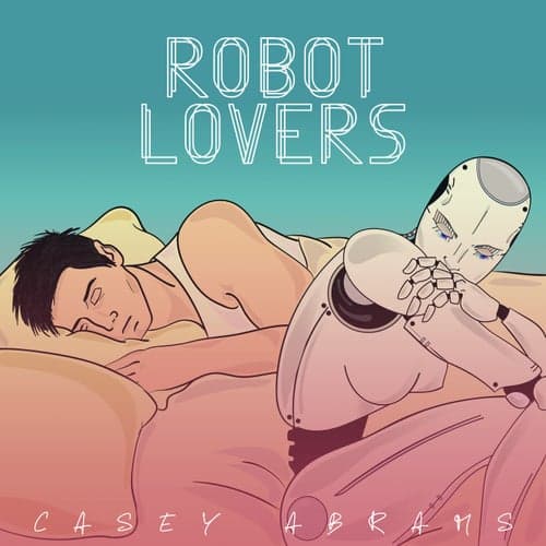 Robot Lovers