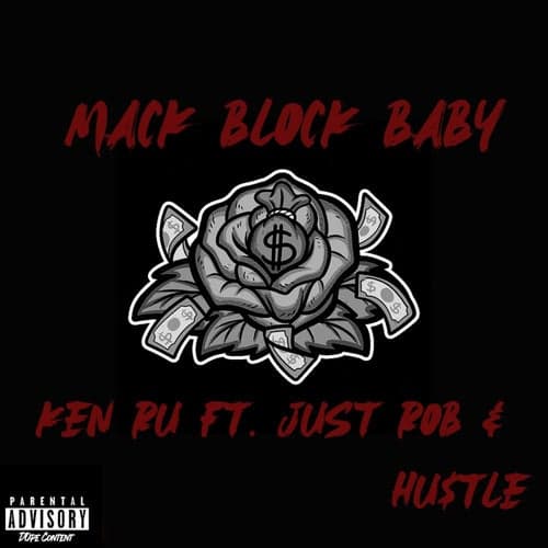 Mack Block Baby (feat. Just Rob & Hu$tle)