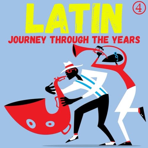 Un viaje latino a través de los años, Volumen 4