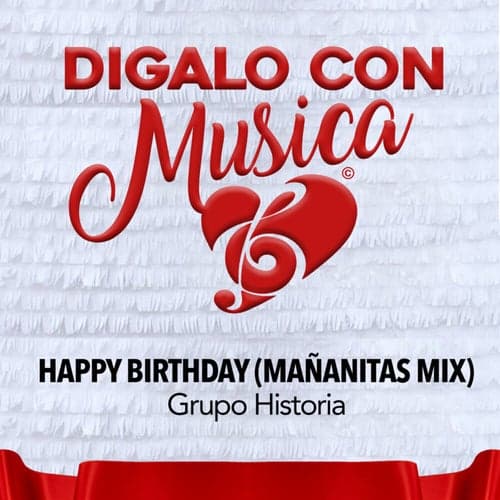 Happy Birthday (Mañanitas Mix)
