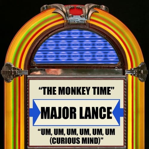 The Monkey Time / Um, Um, Um, Um, Um, Um (Curious Mind)