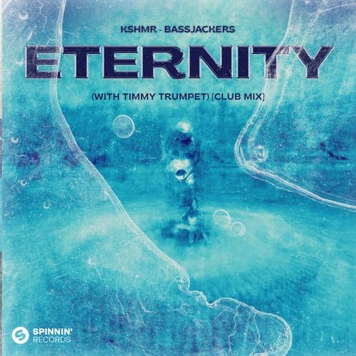 Eternity (with Timmy Trumpet) [Club Mix] [Extended Mix]