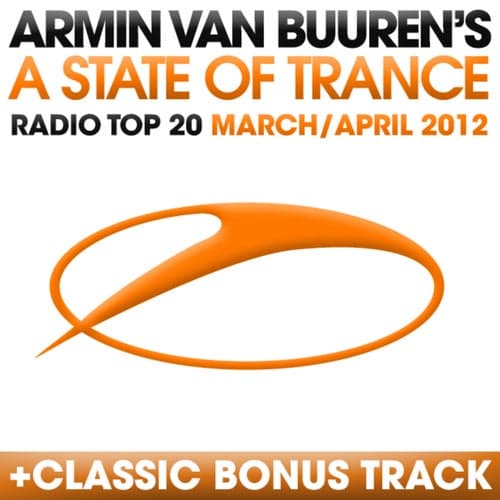 A State Of Trance Radio Top 20 - March/April 2012