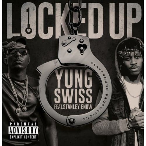 Locked Up (feat. Stanley Enow)