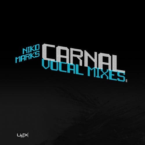 Carnal (Vocal Mixes)