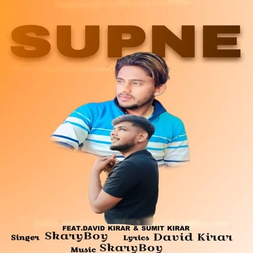 Supne (feat. David Kirar & Sumit Kirar)