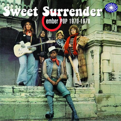Sweet Surrender: Ember Pop 1970-1978