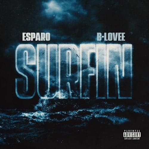 Surfin (feat. B-Lovee)