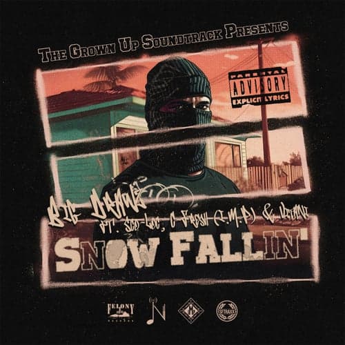 Snow Fallin' (feat. Sco-Loc, C-Fresh & Vitani)