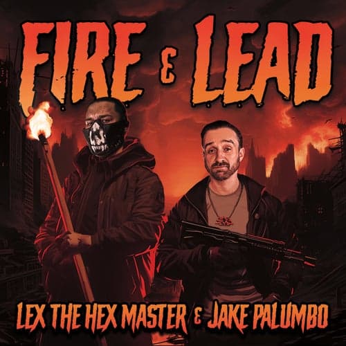 Fire & Lead