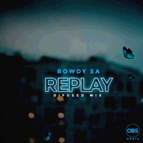 Replay (Difused Mix)