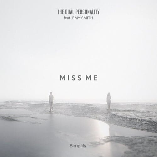Miss Me (feat. Emy Smith)