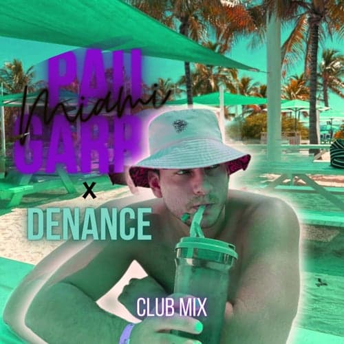 MIAMI (Club Mix)