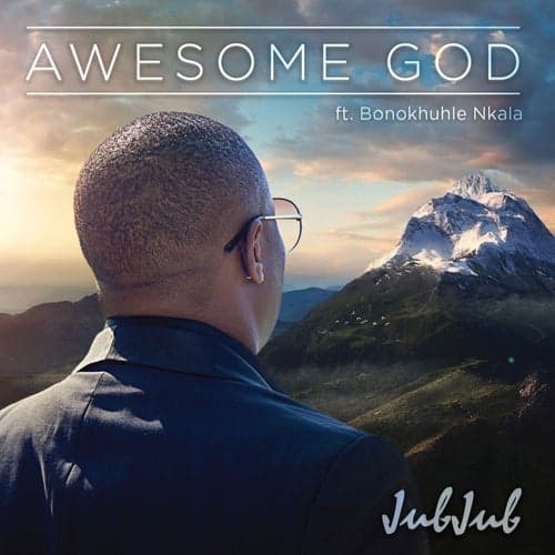 Awesome God (feat. Bonokhuhle Nkala)