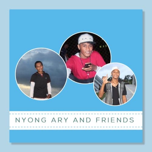 Nyong Ary and Friends