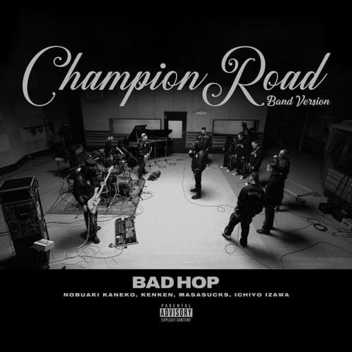 Champion Road (Band Version)