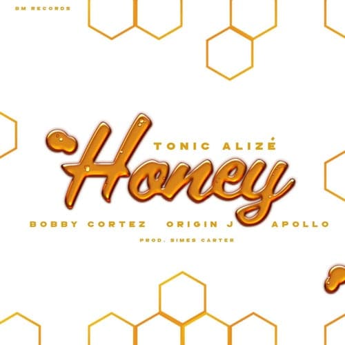 Honey (feat. Tonic Alize, Origin J & Apollo)