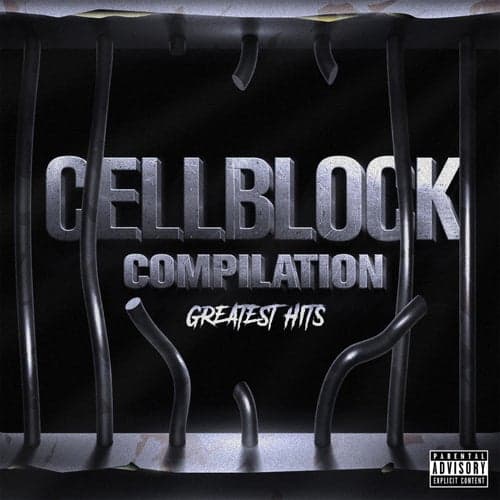 Cell Block Compilation: Greatest Hits